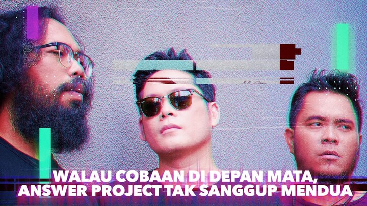 Answer Project - Tak Sanggup Mendua