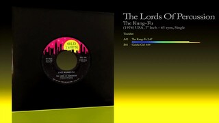 The Lords Of Percussion (1974) The Kung-Fu [7' Inch - 45 RPM - Single]