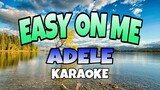 Easy On Me - Adele (KARAOKE)