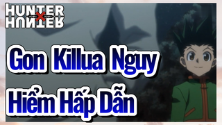 Gon Killua Nguy Hiểm Hấp Dẫn