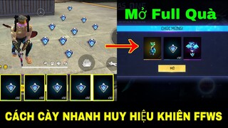 [Free Fire]/Chia Sẻ Cách Cày Huy Hiệu Khiên FFWS Cực Nhanh,Mở Full Quà Cực Dễ