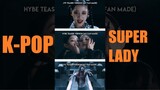 super lady JYP, HYBE, YG teaser version