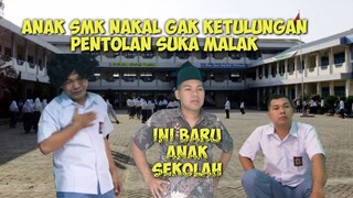 anak smk pentolan paling di takuti siswa lain | drama melahirkan