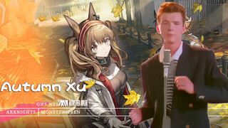 เพลง Never Gonna Give You Up ในทำนองเพลง Autumn Moods - ARKNIGHTS OST