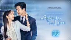 🇰🇷 EP 2 | Spice Up Our Love (2024) [Eng Sub]