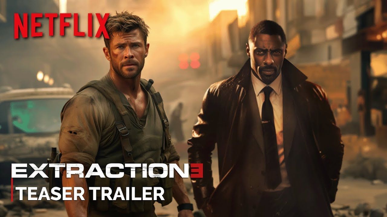 Extraction 3 (2025) | Teaser Trailer | NETFLIX (4K) | Chris Hemsworth | extraction 3 trailer - BiliBili