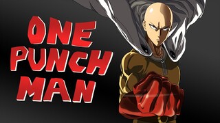 One Punch Man「AMV」- Thương Em