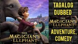 The Magicians Elephant 2023.1080p ( TAGALOG DUBBED ) animation, adventure, comedy