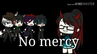 "No mercy"(💙◇Gacha life music video◇💙