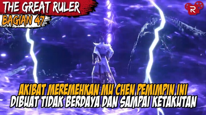 AKHIRNYA TIBA JUGA DIRUANG TERDALAM MAKAM KULTIVATOR SOVEREIGN - Alur Cerita The Great Ruler Part 47