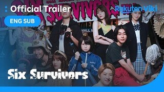 Six Survivors | TRAILER 30S | Sakurada Hiyori, Sano Reo