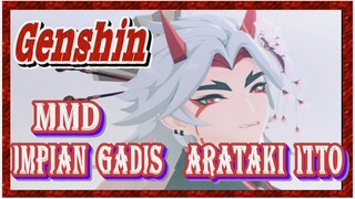 [Genshin, MMD] Impian gadis [Arataki Itto]