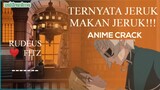 Akibat Jeruk Makan Jeruk? RUDEUS VS FITS  Anime Crack #8