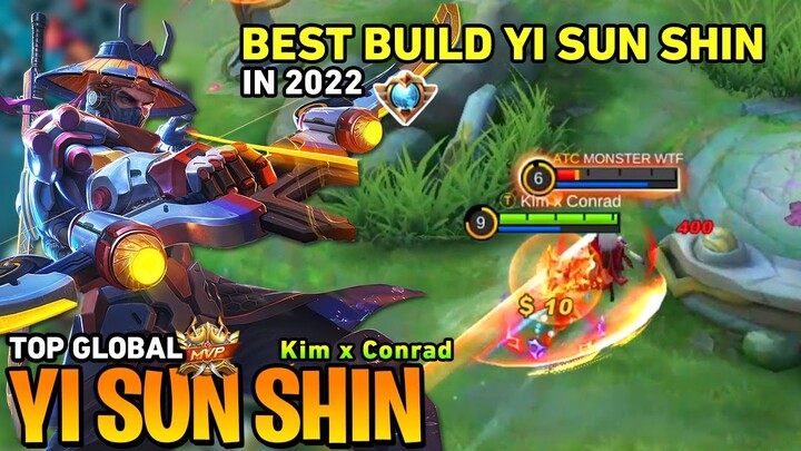 YI SUN SHIN BEST BUILD IN 2022 [Top Global Yss] by Kim - Mobile Legends