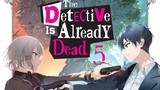 The Detective is Already Dead episode-6 hindi official dub season -1