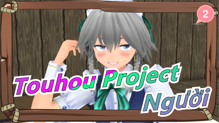 [Touhou Project MMD / PV] Người_2