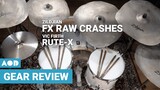Vic Firth Rute-X & Zildjian FX Raw Crashes | Drum Gear Review