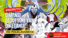 PENJELASAN LENGKAP DIMENSI OTSUTSUKI DI BORUTO‼️Dimensi Mana Naruto Berada?