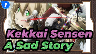 [Blood Blockade Battlefront|Kekkai Sensen] A Sad Story_1