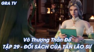 Vô Thượng Thần Đế Tập 29 - Đối sách của Tần Lão Sư!