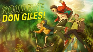 Goodbye, Don Glees! (Subtitle Indonesia)