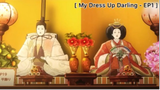 My Dress Up Darling - EP1 ซับไทย