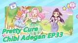 Pretty Cure - Penyembuhan yang Baik - Chibi Adegan EP33_2