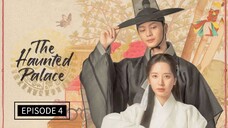 THE HAUNTED PALACE EPISODE 4 | ENG SUB