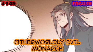 Otherworldly Evil Monarch | Chapter149 | (English)