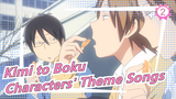 [Kimi to Boku] Characters' Theme Songs Compilation, CN Subtitle_A2