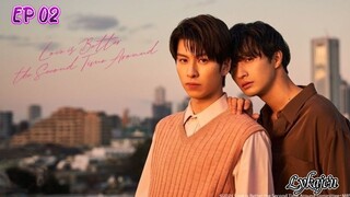 🇯🇵[BL]LOVE IS BETTER THE SECOND TIME AROUND EP 02(engsub)2024