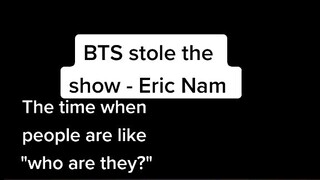 BTS ALWAYS STEAL THE SHOW!!! CAUSE THEY'RE LEGENDS