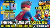 NEW UPDATE STUMBLE GUYS 0.40! STUMBLE PASS BARU, EMOTICON, 3 SKIN BARU & ANTI CHEAT!-  Stumble Guys