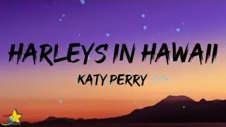 Katy Perry - Harleys in Hawaii (Lyrics) | "You and I" Tiktok