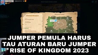 pemula harus tau aturan baru jumper rise of kingdom 2023!!