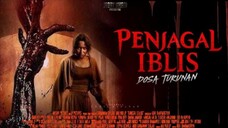 PENJAGAL IBLIS DOSA TURUNAN (2025)