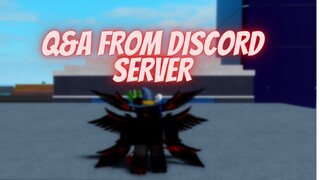 QUESTIONS AND ANSWERS FROM DISCORD SERVER!!!