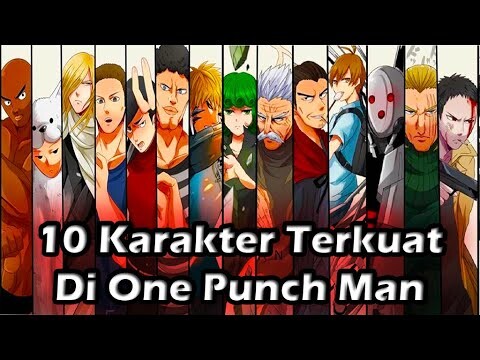 10 Karakter TERKUAT Di Anime One Punch Man