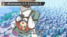 #Compass 2.0: Sentou Setsuri Kaiseki System Episode 2 Subtitle Indonesia