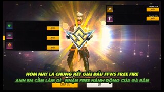 FREE FIRE | HÔM NAY CHUNG KẾT FFWS CẦN LÀM GÌ- NHẬN FREE QUÀ TỪ GÀ RÁN- HÀNH ĐỘNG BOM KEO VÀ ĐỒ FREE