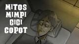 Mitos Mimpi Gigi Copot - Gloomy Sunday Club Animasi Horor