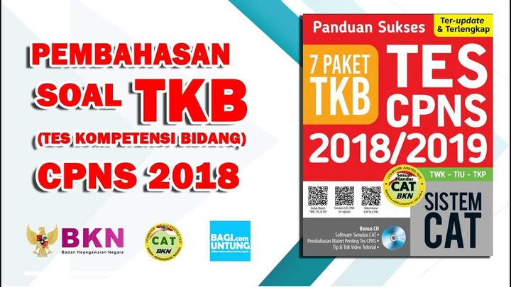 FULL PEMBAHASAN TKB (TES KOMPETENSI BIDANG) CPNS 2018  | BagiUntung com