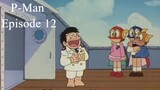 P-Man Episode 12 - Hahaha SOS (Subtitle Indonesia)