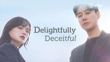 Delightfully Deceitful (2023) Episode 3