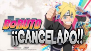 CANCELAN BORUTO EN PLENO 2022