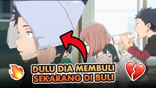 DULU TUKANG BULLY, SEKARANG DI BULLY