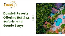 Dandeli Resorts Offering Rafting, Safaris, and Scenic Stays
