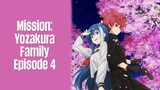 Episode 4 | Mission: Yozakura Family | English Subbed