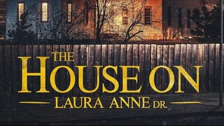 The House on Laura Anne Dr