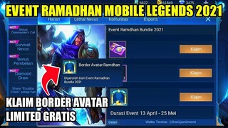 BOCORAN EVENT RAMADHAN MOBILE LEGENDS 2021!!! KLAIM BORDER LIMITED GRATIS